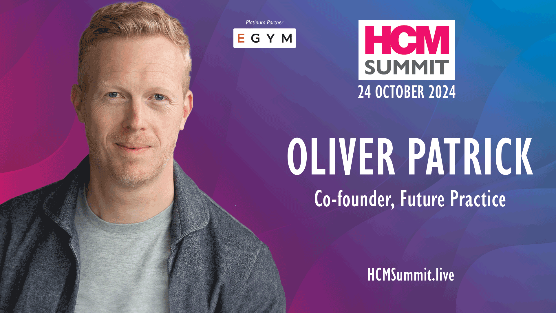 Oliver Patrick: HCM Summit 2024