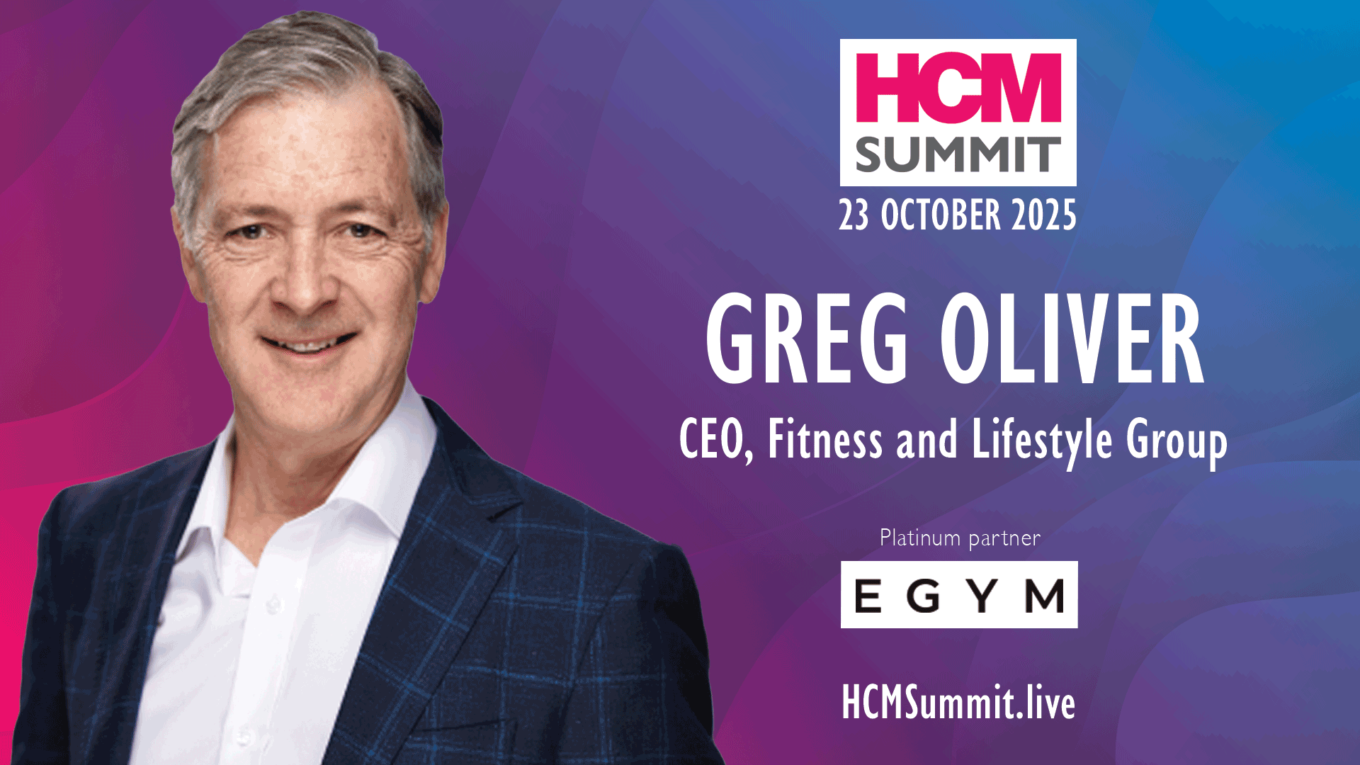 Greg Oliver: HCM Summit 2025
