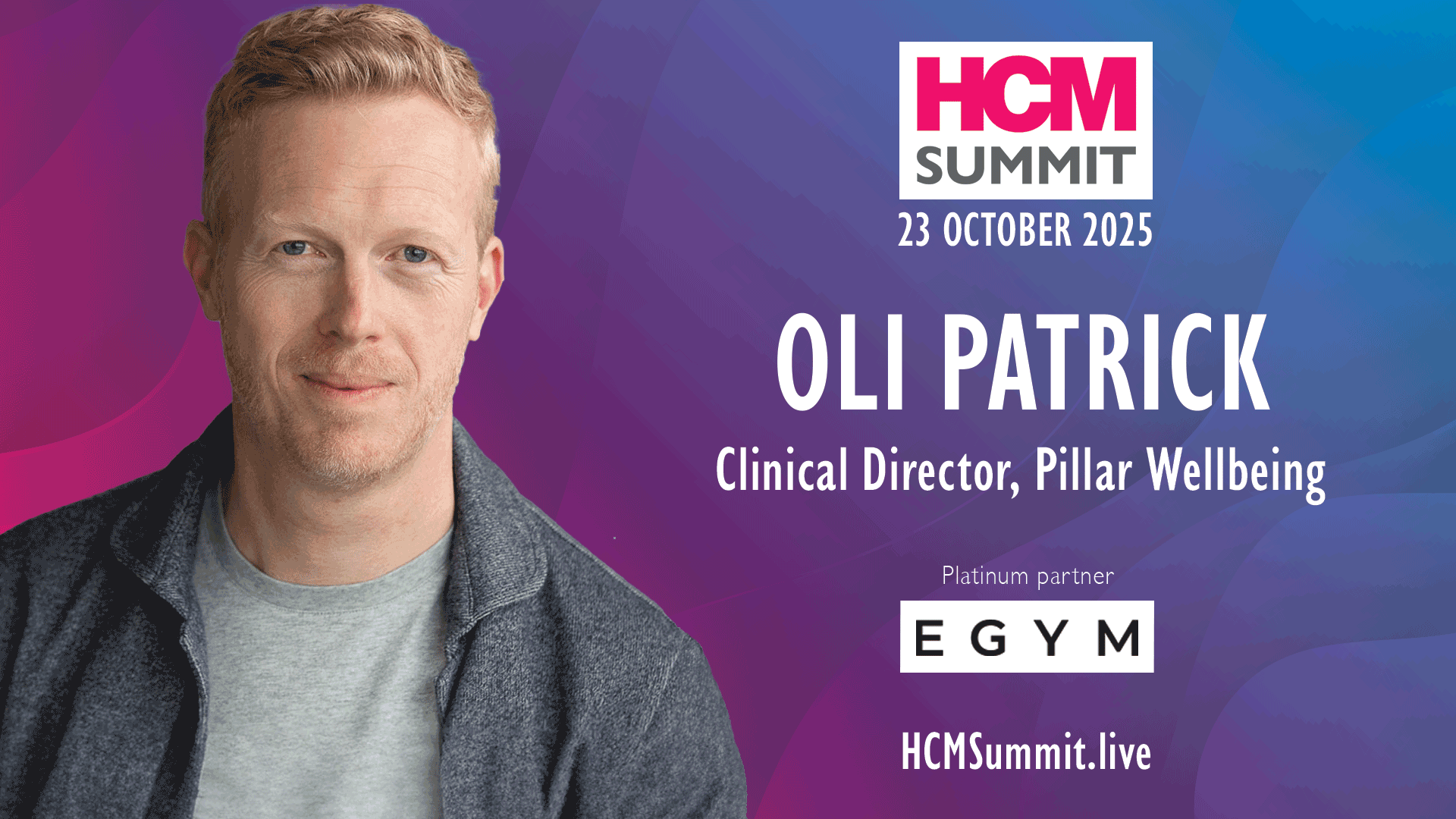 Oli Patrick: HCM Summit 2025
